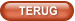 TERUG